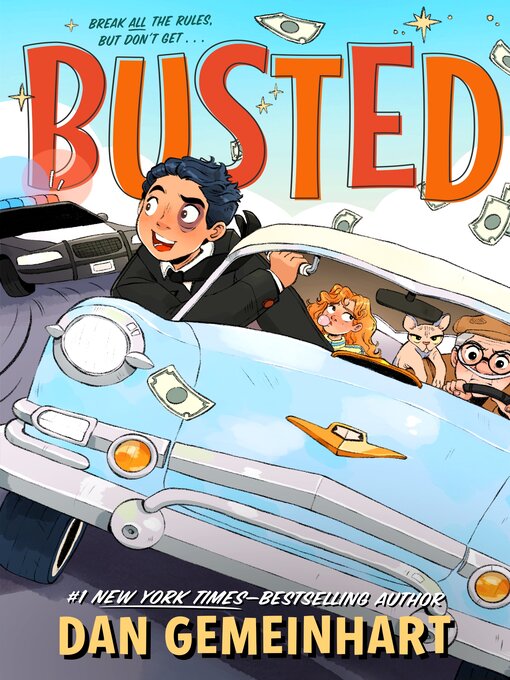 Title details for Busted by Dan Gemeinhart - Available
